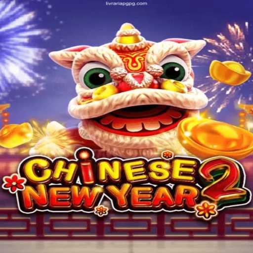 Unveiling the Excitement of CHINESENEWYEAR2: A Festive Gaming Experience